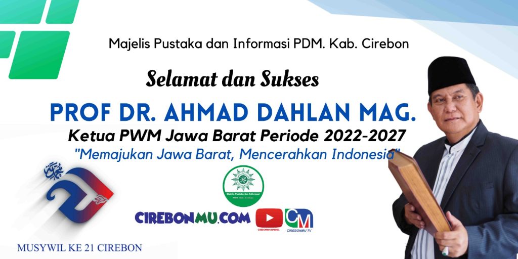 Muhammadiyah Jawa Barat Dipimpin Putra Terbaik Kab. Cirebon CirebonMU